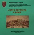 L'Orto Botanico a Roma
