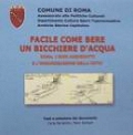 Facile come bere un bicchier d'acqua: Roma i suoi acquedotti e l'organizzazione della città