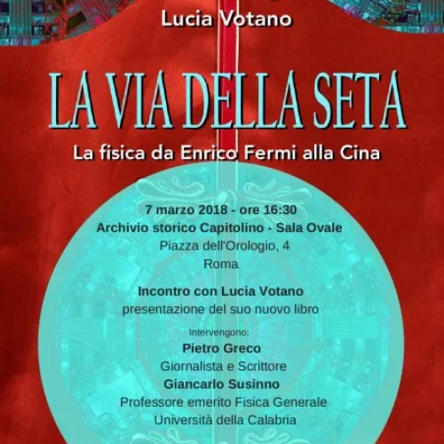 La Via della Seta: La Fisica da Enrico Fermi alla Cina