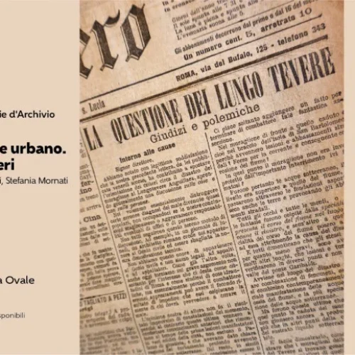 I muraglioni del Tevere Urbano. Storie, progetti, cantieri